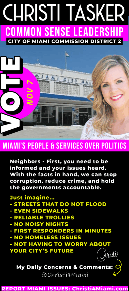 Why Vote Christi Tasker For City Of Miami District 2 Commissioner Christi In The News Christi Tasker For City Of Miami District 2 Commissioner
