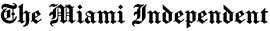 the miami independent
